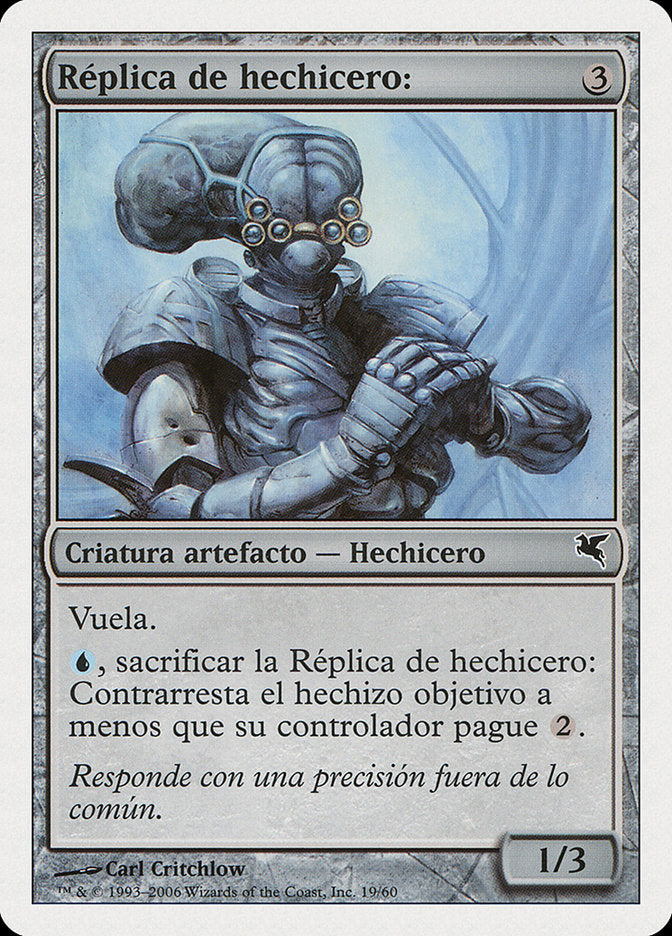 Wizard Replica (Italian) - "Replicante Mago"