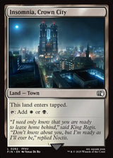 Insomnia, Crown City - Magic: The Gathering