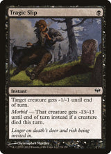 Tragic Slip - Magic: The Gathering
