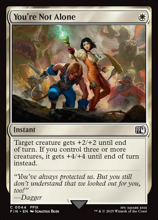 You're Not Alone - Magic: The Gathering