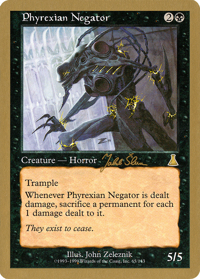 Phyrexian Negator - 1999 Jakub Slemr (UDS)