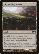 Encroaching Wastes - Magic: The Gathering