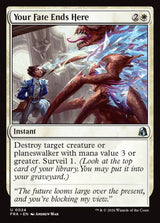 Your Fate Ends Here (FRA 24) - Magic: The Gathering