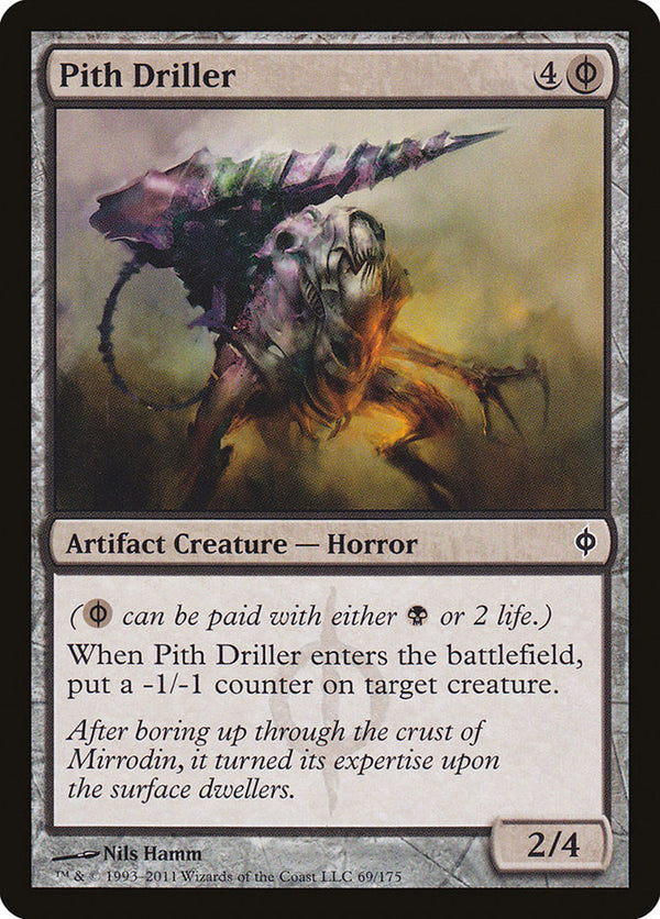 Pith Driller - Magic: The Gathering