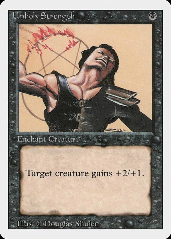 Unholy Strength - Magic: The Gathering