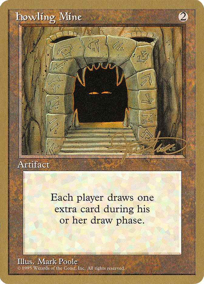 Howling Mine - 1996 Mark Justice (4ED)