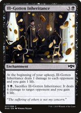 Ill-Gotten Inheritance - Magic: The Gathering