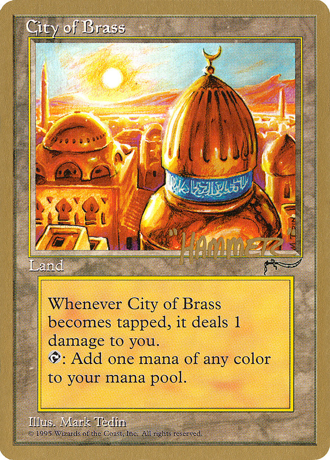 City of Brass - 1996 Shawn "Hammer" Regnier (ARN)