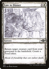Late to Dinner (Showcase) - Magic: The Gathering