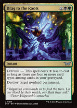 Drag to the Roots - Magic: The Gathering