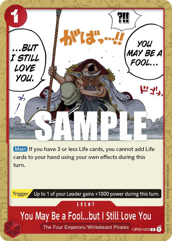 You May Be a Fool...but I Still Love You - One Piece Card Game