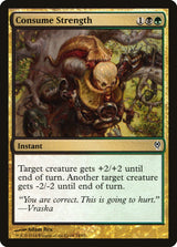 Consume Strength - Magic: The Gathering