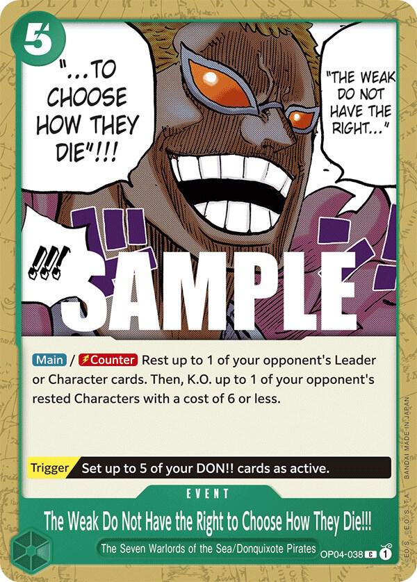 The Weak Do Not Have the Right to Choose How They Die!!! - One Piece Card Game