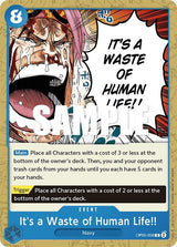 It's a Waste of Human Life!! - One Piece Card Game