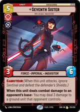 Seventh Sister - Implacable Inquisitor - Star Wars Unlimited