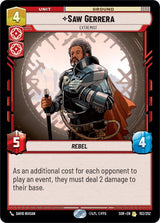 Saw Gerrera - Extremist - Star Wars Unlimited