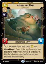 Jabba the Hutt - Cunning Daimyo - Star Wars Unlimited