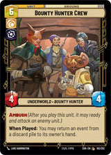 Bounty Hunter Crew - Star Wars Unlimited