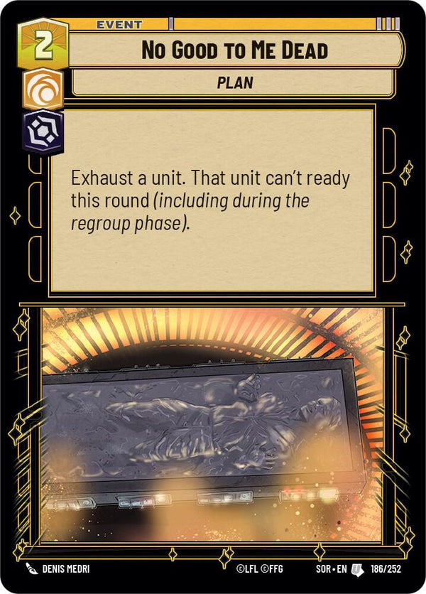 No Good to Me Dead - Star Wars Unlimited