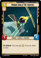 Mining Guild TIE Fighter - Star Wars Unlimited
