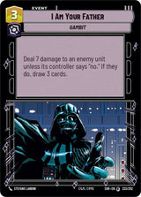 I Am Your Father (SOR 233/252) - Star Wars Unlimited