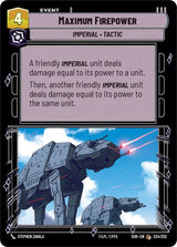 Maximum Firepower - Star Wars Unlimited