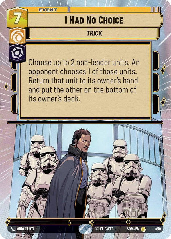 I Had No Choice (Hyperspace) (SOR 450) - Star Wars Unlimited