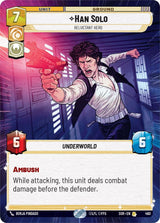 Han Solo - Reluctant Hero (Hyperspace) - Star Wars Unlimited