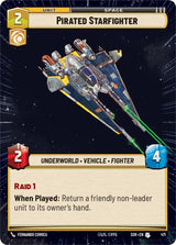 Pirated Starfighter (Hyperspace) - Star Wars Unlimited