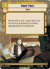 Shoot First (Hyperspace) - Star Wars Unlimited