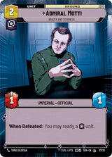 Admiral Motti - Brazen and Scornful (Hyperspace) - Star Wars Unlimited