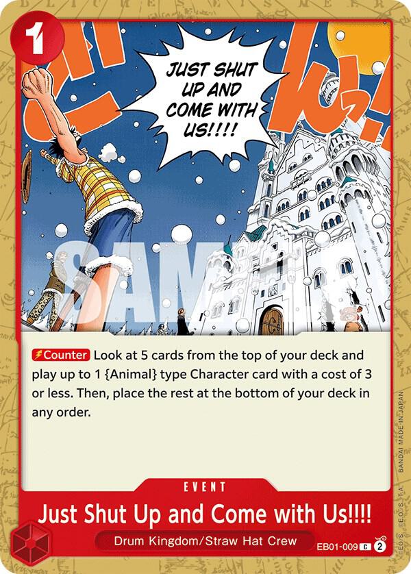 Just Shut Up and Come with Us!!!! - One Piece Card Game