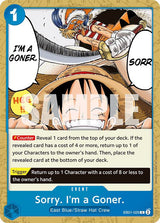Sorry. I'm a Goner. - One Piece Card Game