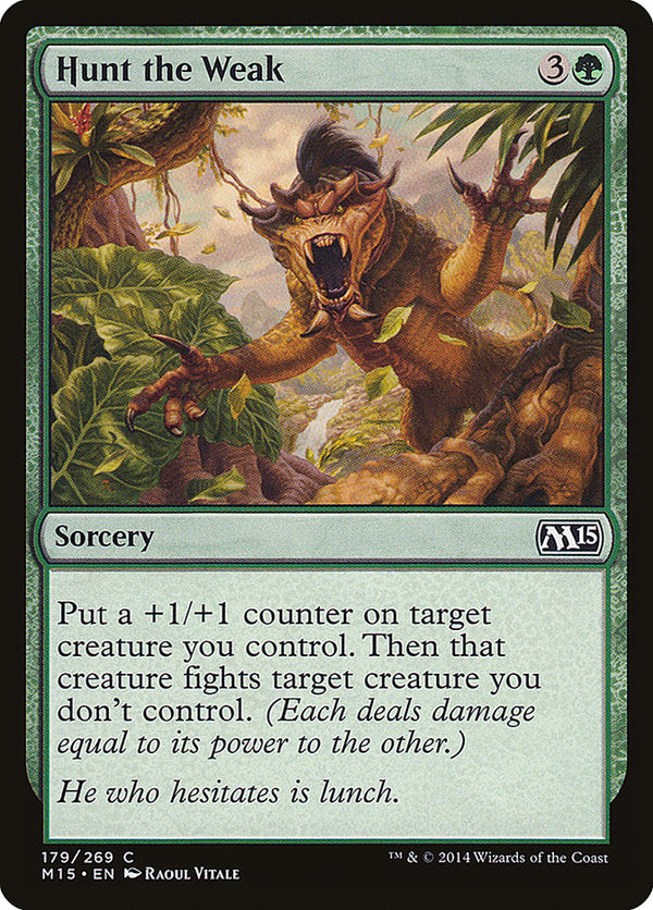 Hunt the Weak - Magic: The Gathering