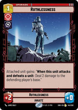 Ruthlessness - Star Wars Unlimited