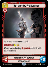 Hotshot DL-44 Blaster - Star Wars Unlimited
