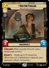 Doctor Evazan - Wanted on Twelve Systems - Star Wars Unlimited