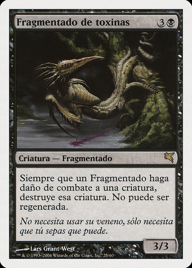Toxin Sliver (Spanish) - "Fragmentado de toxinas"