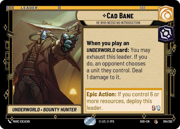 Cad Bane - He Who Needs No Introduction - Star Wars Unlimited