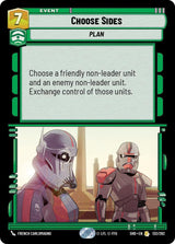 Choose Sides - Star Wars Unlimited