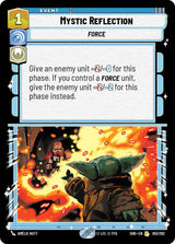 Mystic Reflection (SHD 051/262) - Star Wars Unlimited