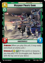Weequay Pirate Gang - Star Wars Unlimited