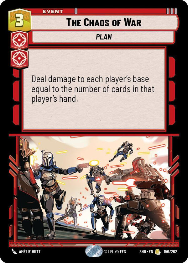 The Chaos of War (SHD 159/262) - Star Wars Unlimited