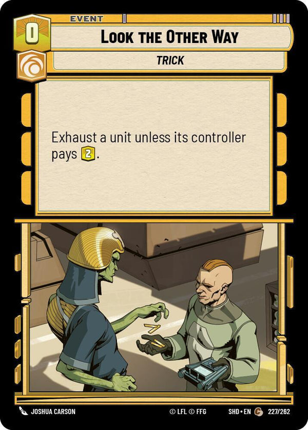 Look the Other Way - Star Wars Unlimited
