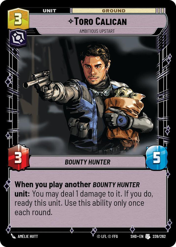 Toro Calican - Ambitious Upstart - Star Wars Unlimited
