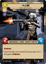 4-LOM - Bounty Hunter for Hire (Hyperspace) - Star Wars Unlimited