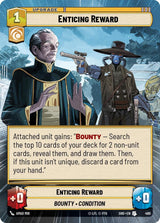 Enticing Reward (Hyperspace) - Star Wars Unlimited