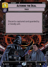 Altering the Deal (Hyperspace) - Star Wars Unlimited