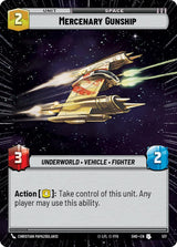 Mercenary Gunship (Hyperspace) - Star Wars Unlimited