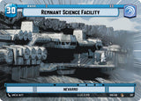 Remnant Science Facility // Experience (Hyperspace) - Star Wars Unlimited